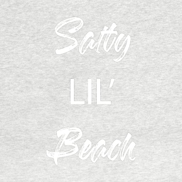 Salty Lil' Beach - Summer Chilling - Beach Vibes by Elitawesome